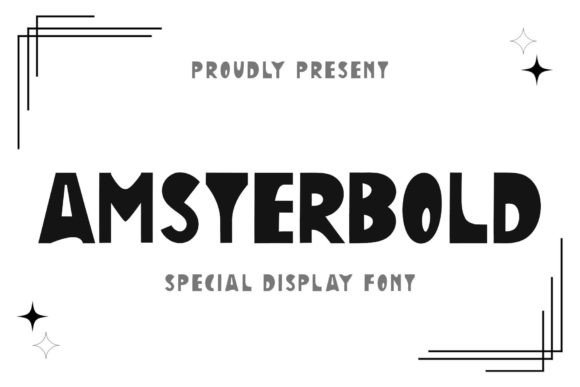 Amsterbold: A Quirky Display Font For Modern Branding
