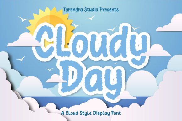 Cloudy Day: A Designer's Take on This Display Font