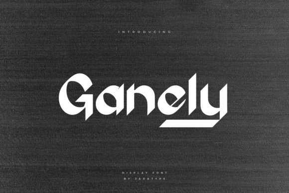 Ganely: A Display Font Built for Brand Presence