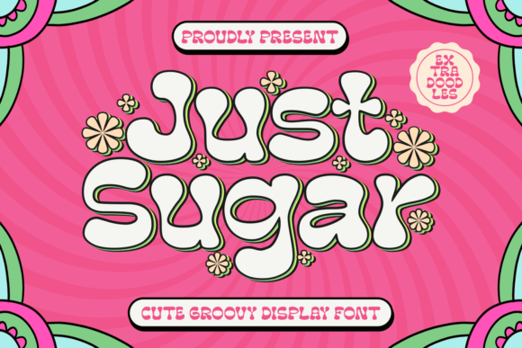 Just Sugar Font Review: Groovy Display for Editorial Design