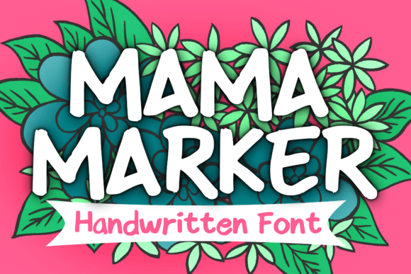 Mama Marker: A Display Font That Brings Warmth to Web Design