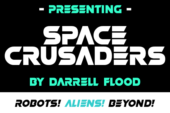 Space Crusaders: A Display Font That Makes Your Campaign Visuals Instantly Recognizable
