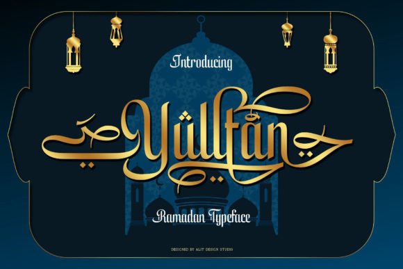 Yulltan Ramadan Typeface: A Display Font for Thoughtful Branding